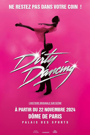 dirty-dancing-dome-de-paris-2024